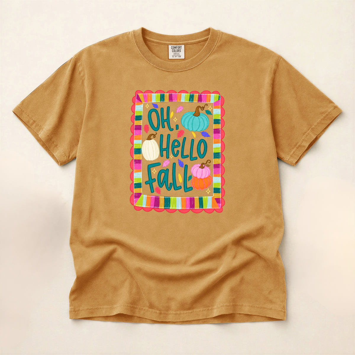 Oh Hello Fall - Comfort Colors