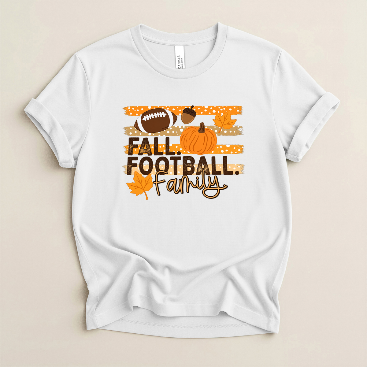 Fall.Football.Family. - Bella + Canvas