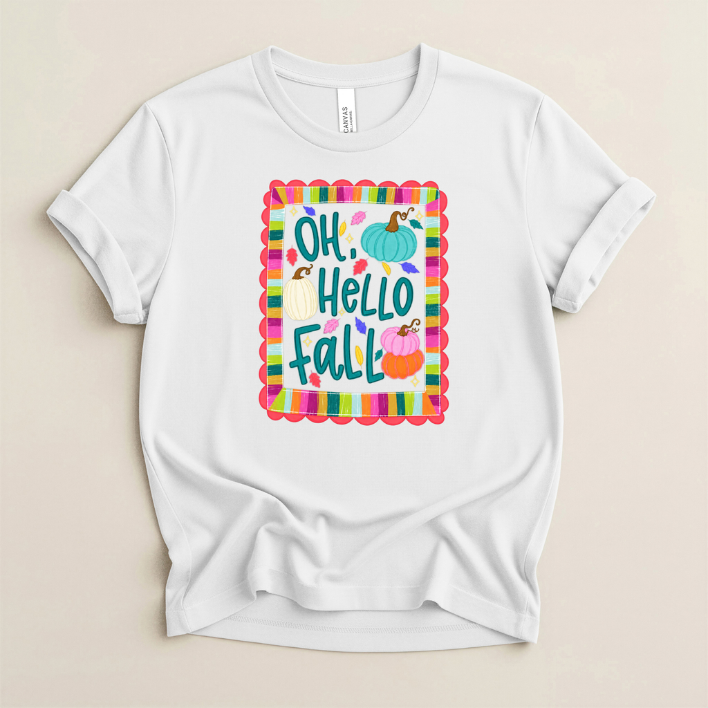 Oh Hello Fall - Bella + Canvas