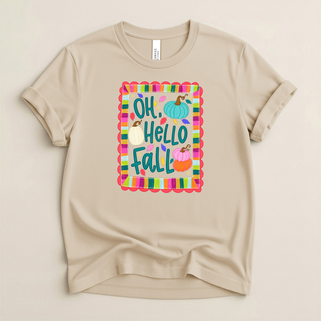 Oh Hello Fall - Bella + Canvas