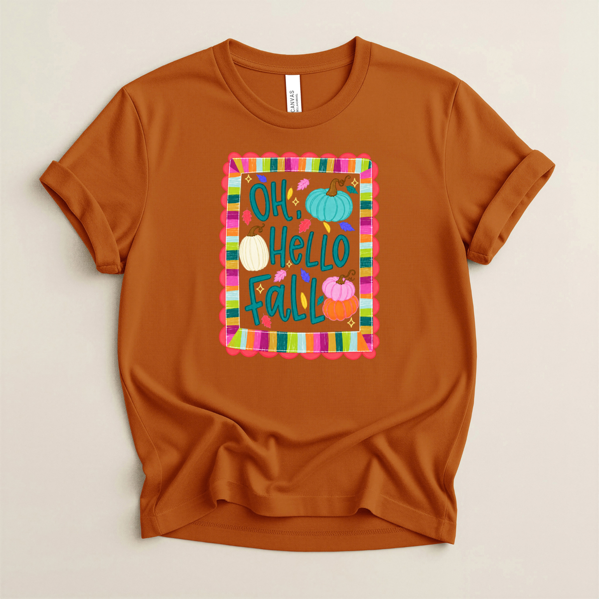 Oh Hello Fall - Bella + Canvas