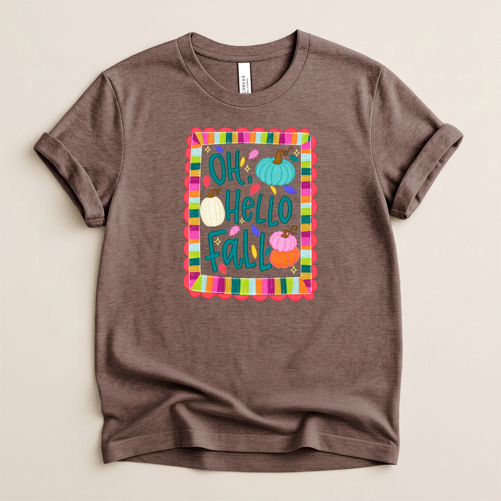 Oh Hello Fall - Bella + Canvas