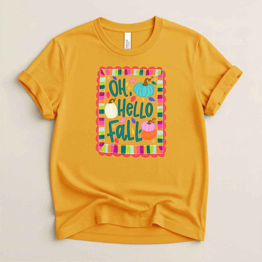 Oh Hello Fall - Bella + Canvas