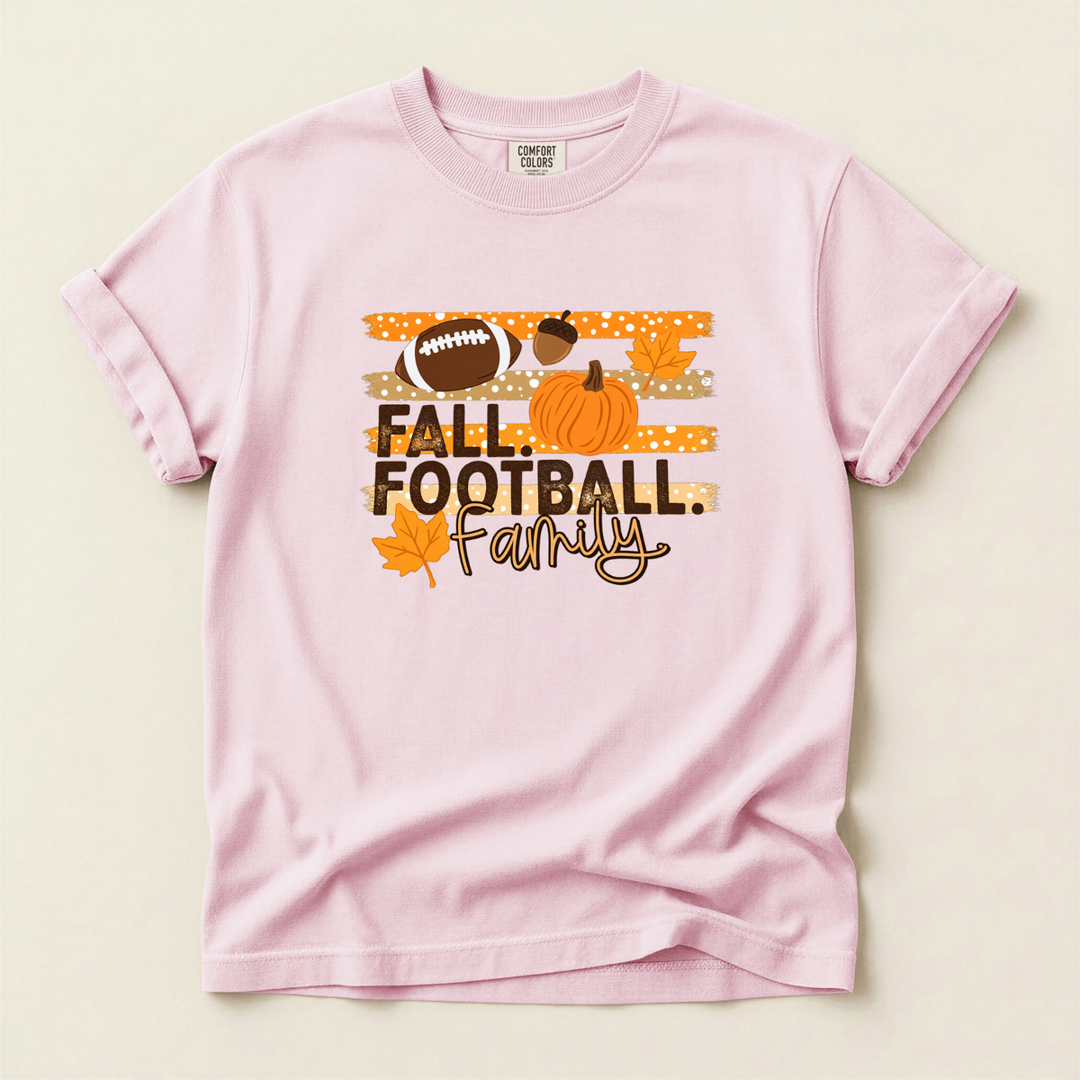 Fall.Football.Family. - Comfort Colors