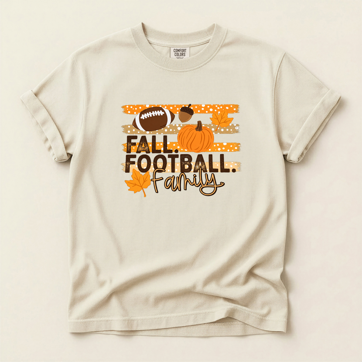 Fall.Football.Family. - Comfort Colors