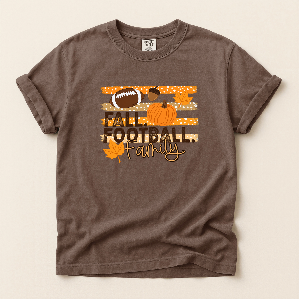 Fall.Football.Family. - Comfort Colors