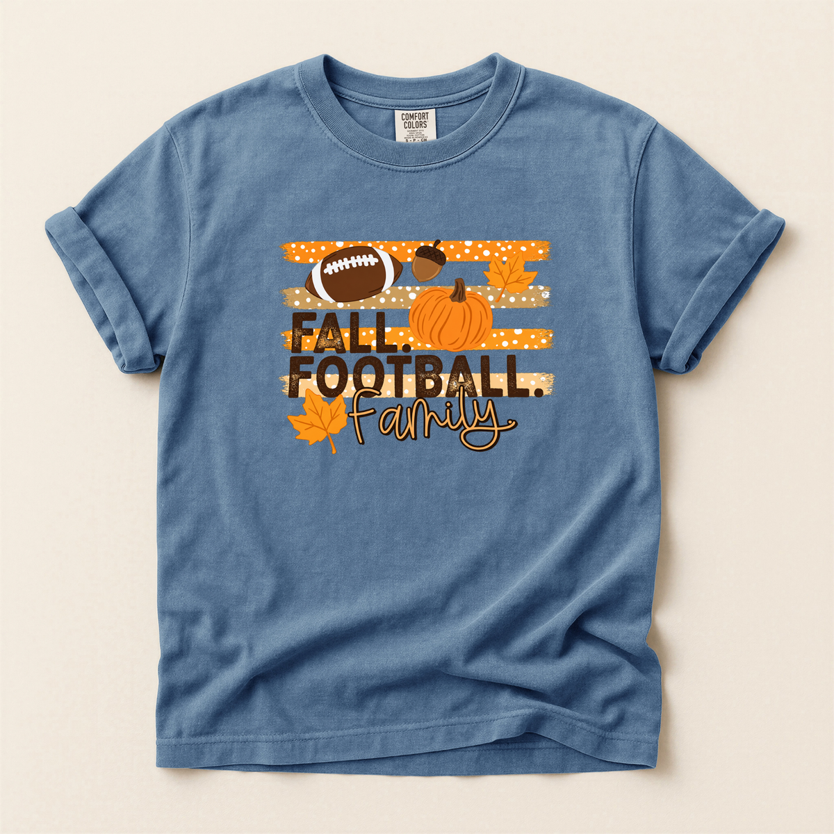Fall.Football.Family. - Comfort Colors