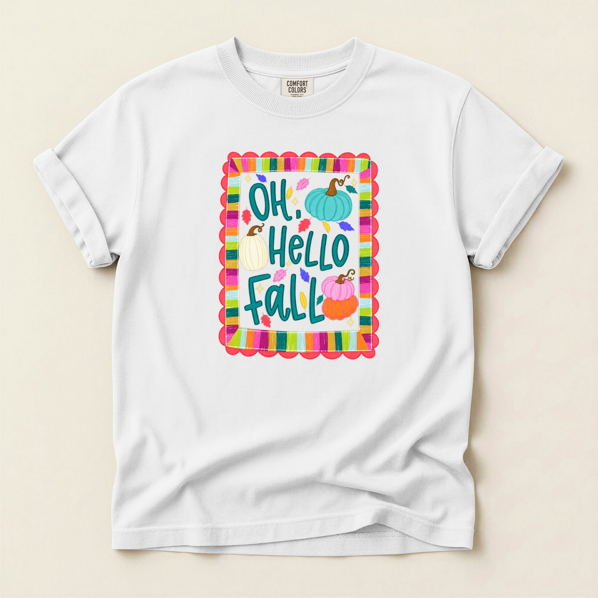 Oh Hello Fall - Comfort Colors